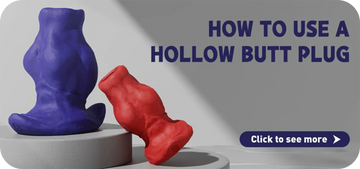 HOW TO USE A HOLLOW BUTT PLUG GreedyCluster HOW TO USE A HOLLOW BUTT PLUG GreedyCluster
