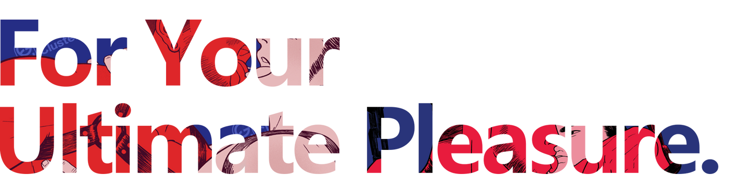 For Your Ultimate Pleasure. - GreedyCluster